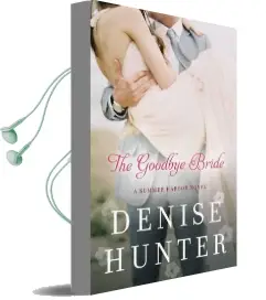 The Goodbye Bride Audiobook download free by Denise Hunter