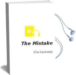 The Mistake Audiobook download free by Elle Kennedy