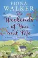Audiobook The Weekends of you and me author Fiona Walker