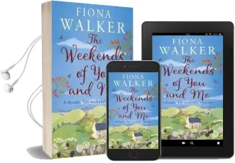The Weekends of you and me Audiobook download free by Fiona Walker