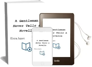 A Gentleman Never Tells: A Novella Audiobook download free by Eloisa James