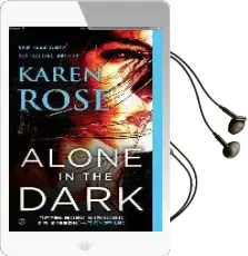 Alone in the Dark Audiobook download free by Karen Rose