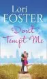 Audiobook Don'T Tempt me author Lori Foster