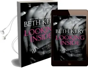 Looking Inside Audiobook download free by Beth Kery