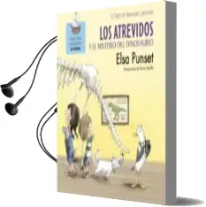 Los Atrevidos y el Misterio del Dinosaurio Audiobook download free by Elsa Punset
