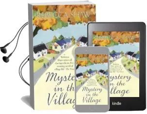 Mystery in the Village Audiobook download free by Rebecca Shaw