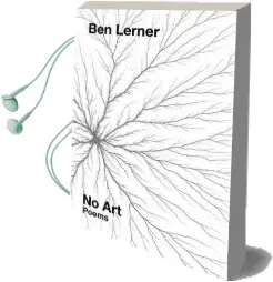 No art: Poems Audiobook download free by Ben Lerner