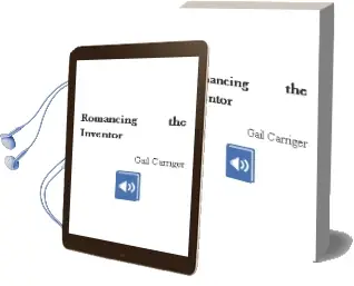 Romancing the Inventor Audiobook download free by Gail Carriger