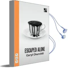 Escaped Alone Audiobook download free by Caryl Churchill