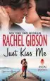 Audiobook Just Kiss me author Rachel Gibson