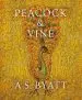 Audiobook Peacock and Vine: Fortuny and Morris in Life and at Work author A. S. Byatt