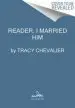 Audiobook Reader, i Married him: Stories Inspired by Jane Eyre author Tracy Chevalier