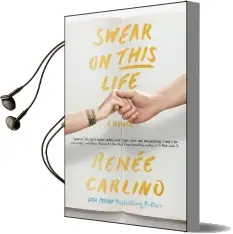Swear on This Life: A Novel Audiobook download free by Renee Carlino