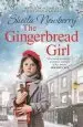 Audiobook The Gingerbread Girl: The Bestselling Heart-Warming Saga, Perfect for Cold Winter Nights author Sheila Newberry