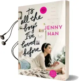 To all the Boys I'Ve Loved Before Audiobook download free by Jenny Han