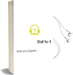 Wait for it Audiobook download free by Mariana Zapata