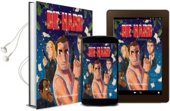 A die Hard Christmas: The Illustrated Holiday Classic Audiobook download free by Insight Editions