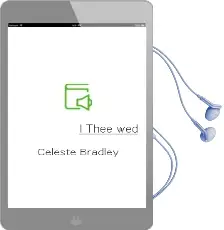 I Thee wed Audiobook download free by Celeste Bradley