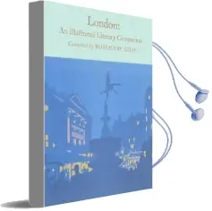 London: An Illustrated Literary Companion Audiobook download free by Rosemary Gray