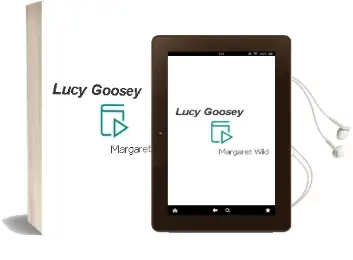Lucy Goosey Audiobook download free by Margaret Wild