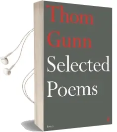 Selected Poems of Thom Gunn Audiobook download free by Thom Gunn