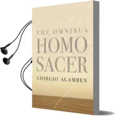 The Omnibus <I>Homo Sacer</I> Audiobook download free by Giorgio Agamben