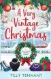 Audiobook A Very Vintage Christmas: A Heartwarming Christmas Romance author Tilly Tennant