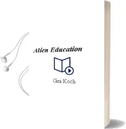 Alien Education Audiobook download free by Gini Koch