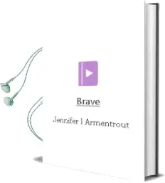 Brave Audiobook download free by Jennifer L Armentrout