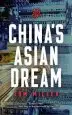 Audiobook China'S Asian Dream: Empire Building Along the new Silk Road author Tom Miller