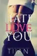 Audiobook Hate to Love you author Tijan