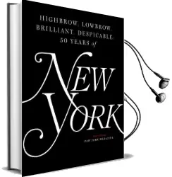 Highbrow, Lowbrow, Brilliant, Despicable: Fifty Years of new York Magazine Audiobook download free by The Editors Of New York Magazine