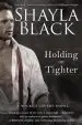 Audiobook Holding on Tighter: A Wicked Lovers Novel author Shayla Black