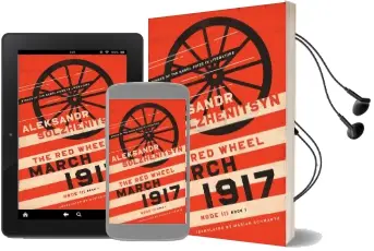 March 1917: The red Wheel, Node Iii, Book 1 Audiobook download free by Aleksandr Solzhenitsyn