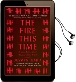 The Fire This Time: A new Generation Speaks About Race Audiobook download free by Jesmyn Ward