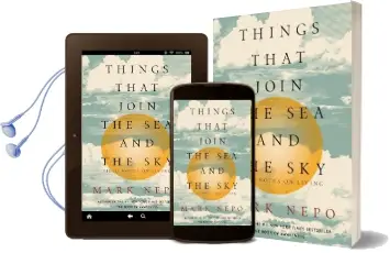 Things That Join the sea and the sky: Field Notes on Living Audiobook download free by Mark Nepo