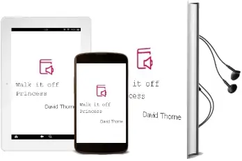 Walk it Off, Princess Audiobook download free by David Thorne