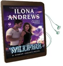 Wildfire: A Hidden Legacy Novel Audiobook download free by Ilona Andrews