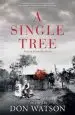 Audiobook A Single Tree author Don Watson