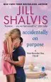 Audiobook Accidentally on Purpose: A Heartbreaker bay Novel author Jill Shalvis