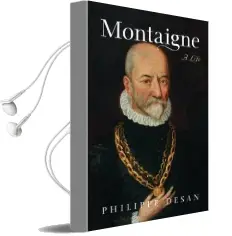 Montaigne: A Life Audiobook download free by Philippe Desan