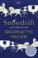 Audiobook Snowdrift and Other Stories (Includes Three new Recently Discovered Short Stories) author Georgette Heyer