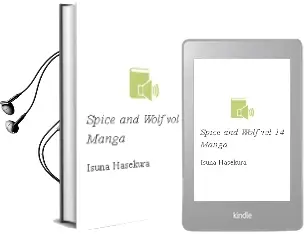Spice and Wolf, Vol. 14 (Manga) Audiobook download free by Isuna Hasekura