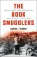 Audiobook The Book Smugglers: Partisans, Poets, and the Race to Save Jewish Treasures From the Nazis author David E. Fishman