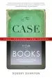 Audiobook The Case for Books: Past, Present, and Future author Robert Darnton