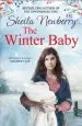 Audiobook The Winter Baby: Can she Find a Home for Winter? the Perfect, Heart-Warming Saga for the new Year author Sheila Newberry