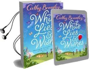 White Lies and Wishes Audiobook download free by Cathy Bramley