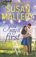Audiobook You say it First: A Small-Town Wedding Romance author Susan Mallery