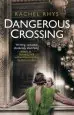 Audiobook Dangerous Crossing: The Captivating Richard & Judy Book Club Page-Turner author Rachel Rhys