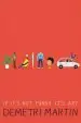Audiobook If It'S not Funny It'S art author Demetri Martin